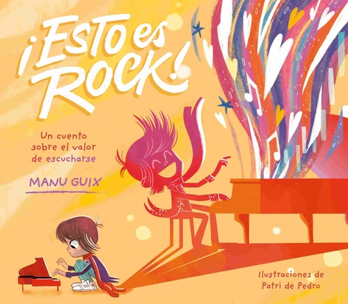 ¡ESTO ES ROCK!. UN CUENTO SOBRE EL VALOR DE ESCUCHARSE.