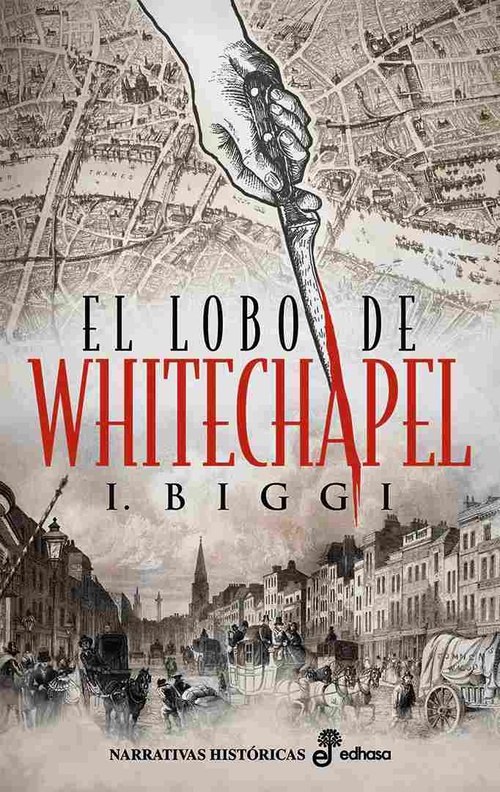 BIGGI. EL LOBO DE WHITECHAPEL, I