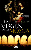 VIRGEN DE LAS MOSCAS, LA