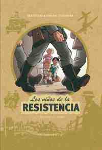 1. LOS NIÑOS DE LA RESISTENCIA. PRIMERAS ACCIONES
