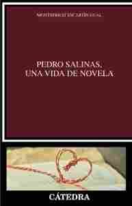 PEDRO SALINAS, UNA VIDA