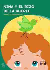 NINA Y EL RIZO DE LA SUERTE