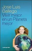 VIVIR MEJOR EN UN PLANETA MEJOR