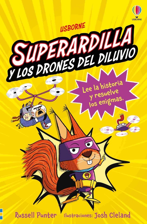 SUPERARDILLA Y LOS DRONES DEL DILUVIO, 1
