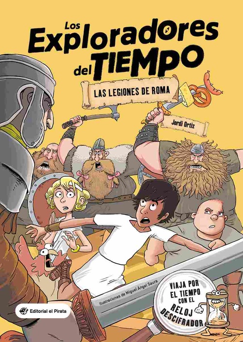 LAS LEGIONES DE ROMA. LOS EXPLORADORES EN EL TIEMPO, 1