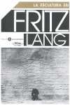 ESCULTURA EN FRITZ LANG, LA