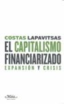 CAPITALISMO FINANCIARIZADO: EXPANSION Y CRISIS