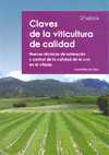 (2ª) CLAVES DE VITICULTURA DE CALIDAD