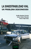 SINIESTRABILIDAD VIAL. UN PROBLEMA DESCONOCIDO