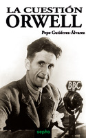 LA CUESTION ORWELL
