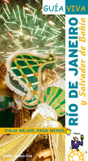 RÍO DE JANEIRO Y SALVADOR DE BAHÍA. GUIA VIVA