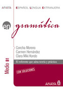 GRAMATICA. MEDIO  B1. CON SOLUCIONES. ESPAÑOL LENGUA EXTRANJERA