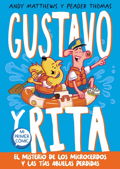 EL MISTERIO DE LOS MICROCERDOS Y LAS TÍAS ABUELAS PERDIDAS. GUSTAVO Y RITA, 2.