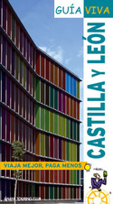 CASTILLA Y LEÓN. GUIA VIVA