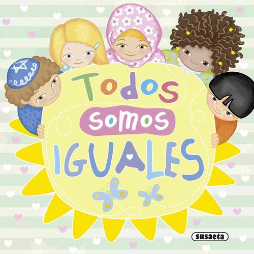 TODOS SOMOS IGUALES. UN MUNDO MEJOR