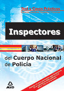 TEST Y CASOS PRACTICOS. INSPECTORES CUERPO NACIONAL DE POLICIA