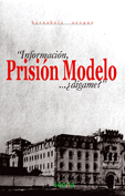 INFORMACION PRISION MODELO ¿DIGAME?