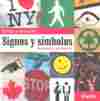 SIGNOS Y SIMBOLOS. GRAFISMO Y COMUNICACION