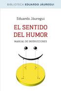 (2ª) EL SENTIDO DEL HUMOR. MANUAL DE INSTRUCCIONES