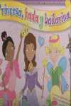 PRINCESAS, HADA Y BAILARINA. ESTUDIO DE DISEÑO