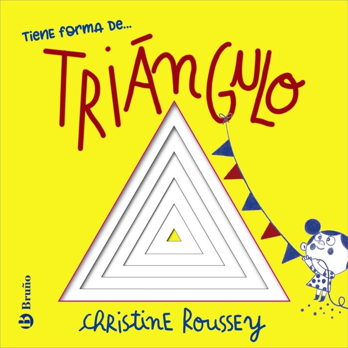 TIENE FORMA DE...TRIÁNGULO