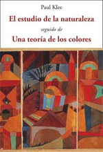 ESTUDIO DE LA NATURALEZA / UNA TEORÍA DE LOS COLORES