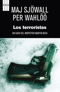 LOS TERRORISTAS. UN CASO DEL INSPECTOR MARTIN BECK