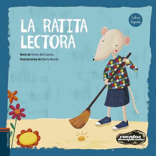 LA RATITA LECTORA. CUENTOS DESEXPLICADOS