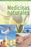 LAROUSSE.  MEDICINAS NATURALES