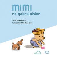 MIMI NO QUIERE PINTAR