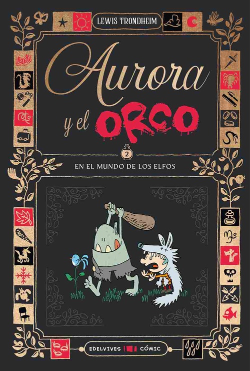 EN EL MUNDO DE LOS ELFOS. AURORA Y EL ORCO, 2