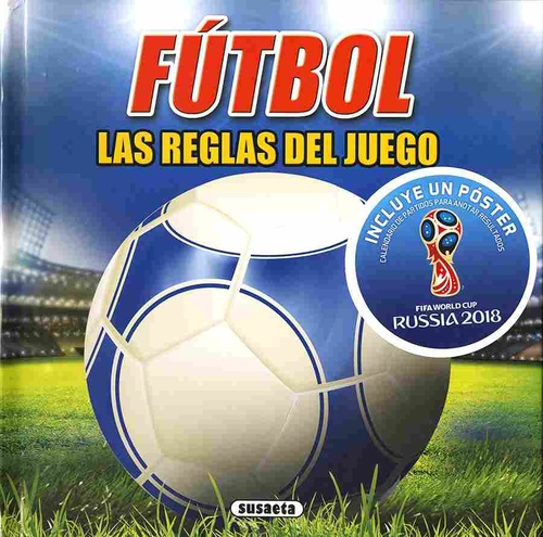 FÚTBOL, LAS REGLAS DEL JUEGO