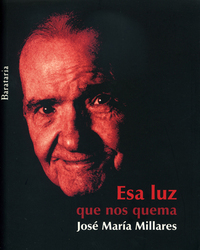 ESA LUZ QUE NOS QUEMA
