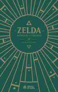 ZELDA, DETRAS DE LA LEYENDA (RUSTICA)