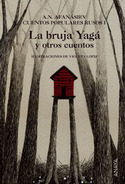BRUJA YAGÁ Y OTROS CUENTOS, LA. CUENTOS POPULARES RUSOS