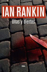 UÑAS Y DIENTES. SERIE REBUS