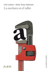 ESCRITURA EN EL TALLER, LA
