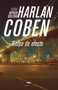 GOLPE DE EFECTO. SERIE MYRON BOLITAR