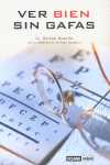 VER BIEN SIN GAFAS