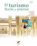 TURISMO, EL; TEORIA Y PRACTICA