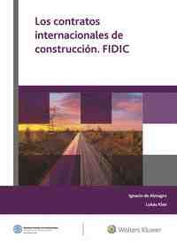 LOS CONTRATOS INTERNACIONALES CONSTRUCCION. FIDIC.