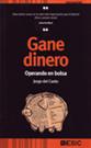 GANE DINERO OPERANDO EN BOLSA