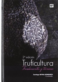 TRUFICULTURA. FUNDAMENTOS Y TECNICAS