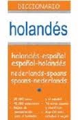 DICCIONARIO HOLANDES - ESPAÑOL / ESPAÑOL-HOLANDES