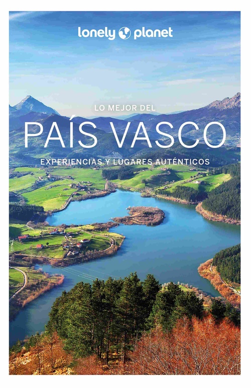 LO MEJOR DEL PAÍS VASCO. LONELY PLANET