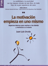 (2º) MOTIVACION EMPIEZA EN UNO MISMO, LA