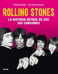 ROLLING STONES. LA HISTORIA DETRÁS DE SUS 365 CANCIONES