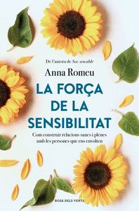 LA FORÇA DE LA SENSIBILITAT