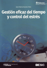 GESTIÓN EFICAZ DEL TIEMPO Y CONTROL DEL ESTRÉS