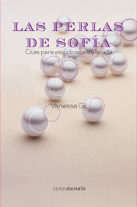 LAS PERLAS DE SOFIA. CITAS PARA ESTUDIOSOS DE LA VIDA